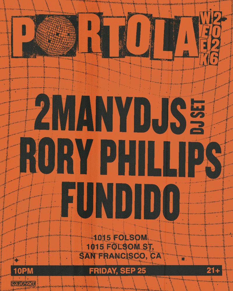 2manydjs - Portola Week 2026