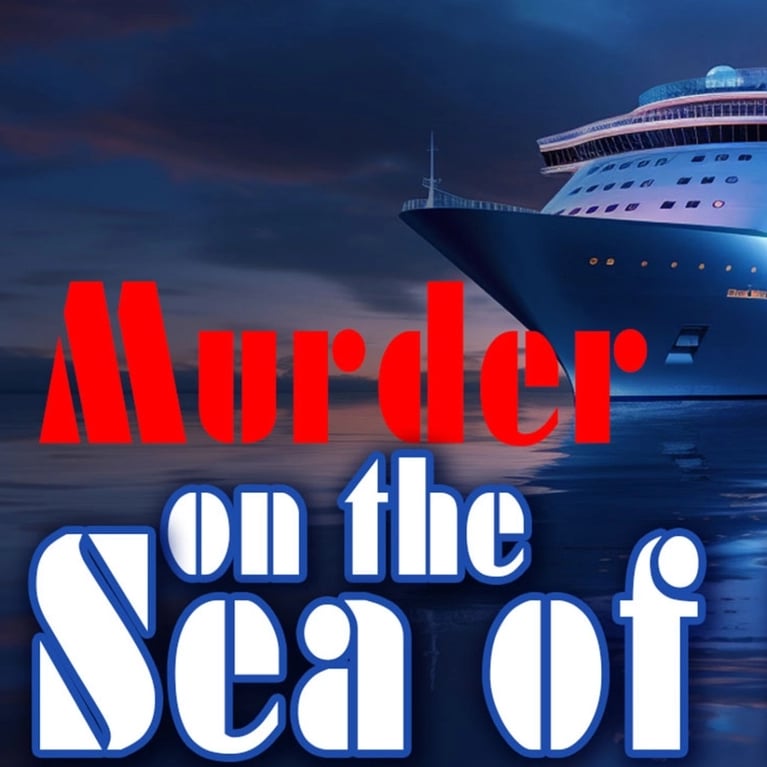 Murder Mystery Dinner Theatre: Murder on the Sea of Love 1