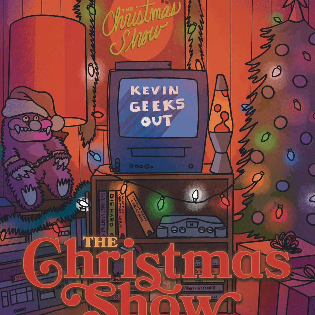Kevin Geeks Out: The Christmas Show 1