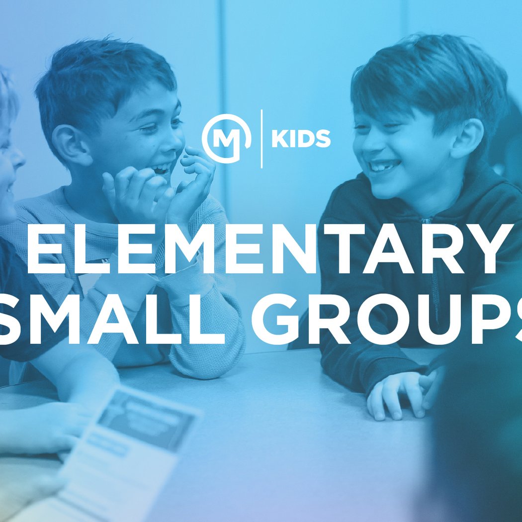 Kids - Elementary Small Groups 1