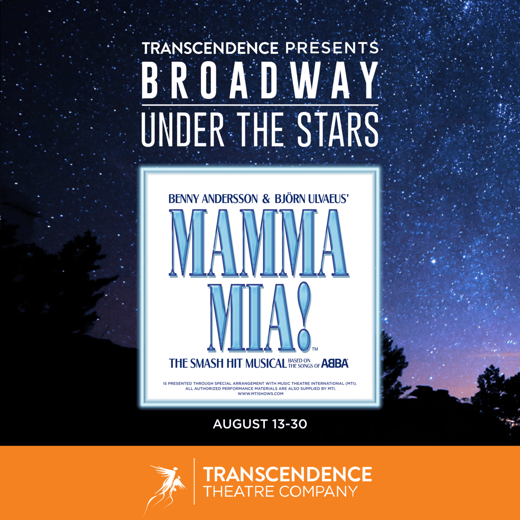 Transcendence Theater Presents MAMMA MIA!