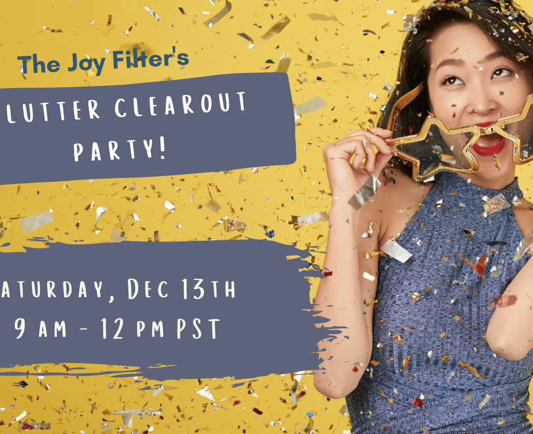 December Clutter Clearout Party with The Joy Filter 1