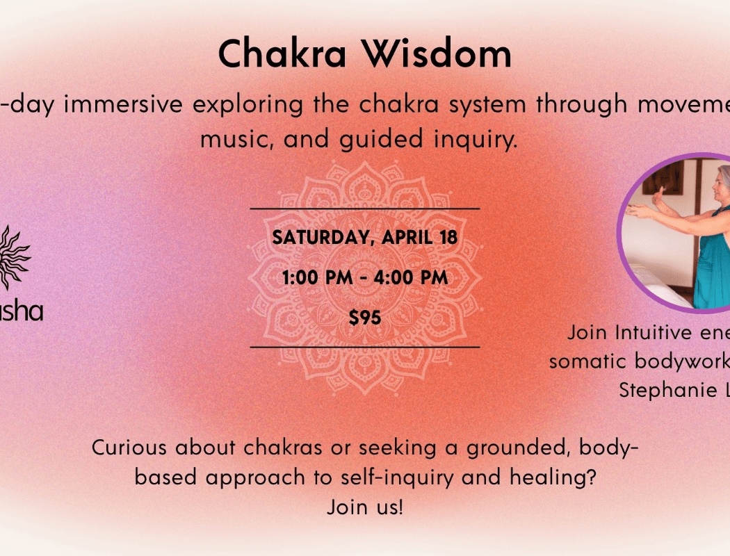 Chakra Wisdom: An Embodied Introduction to the Chakra System 1