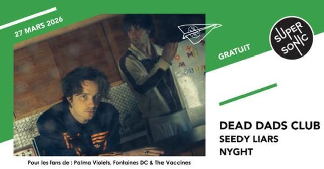Dead Dads Club • Seedy Liars • Nyght 1
