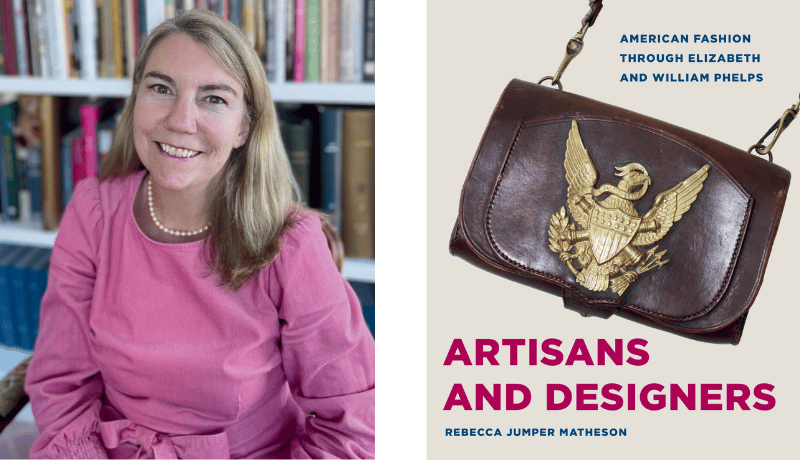 Book Launch: ‘Artisans and Designers’ with Rebecca Jumper Matheson 1