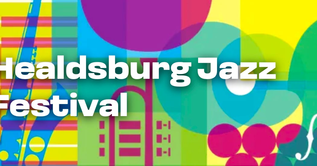 Healdsburg Jazz Festival 2
