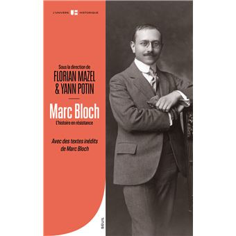 Présentation de l'ouvrage sur Marc Bloch par Yann Potin 1