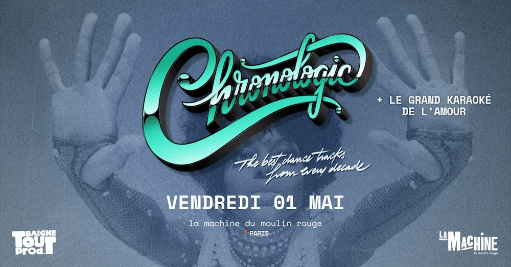 Chronologie + le grand karaoké de l’amour 1