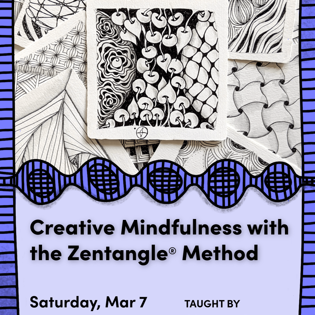 Creative Mindfulness with the Zentangle Method 1