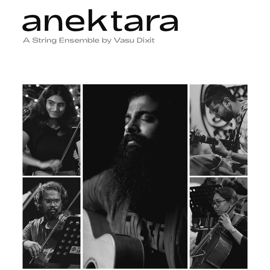 Anektara - A String Ensemble by Vasu Dixit 1