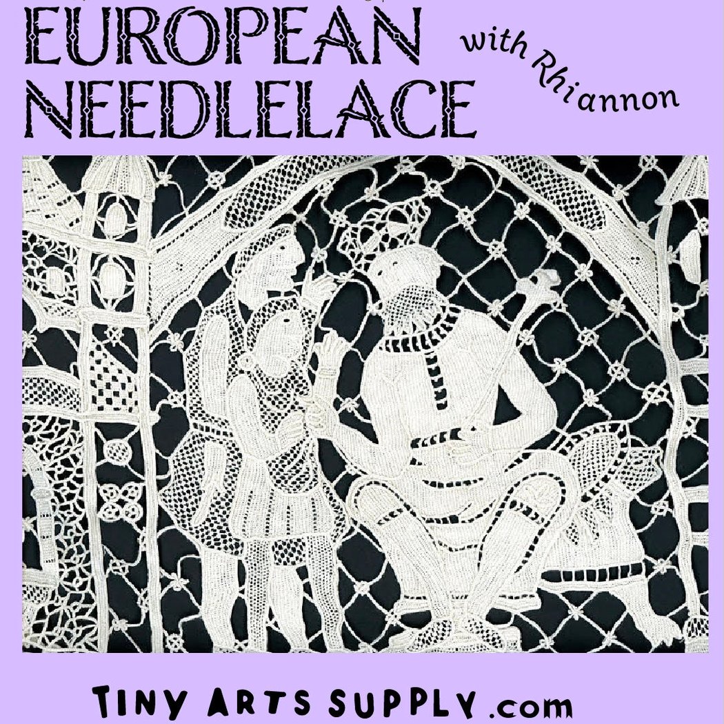 European Needlelace with Rhiannon Platt