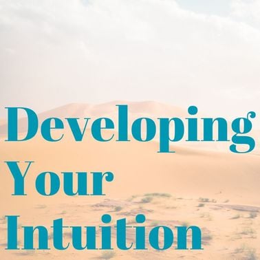 Developing Your Intuition 1