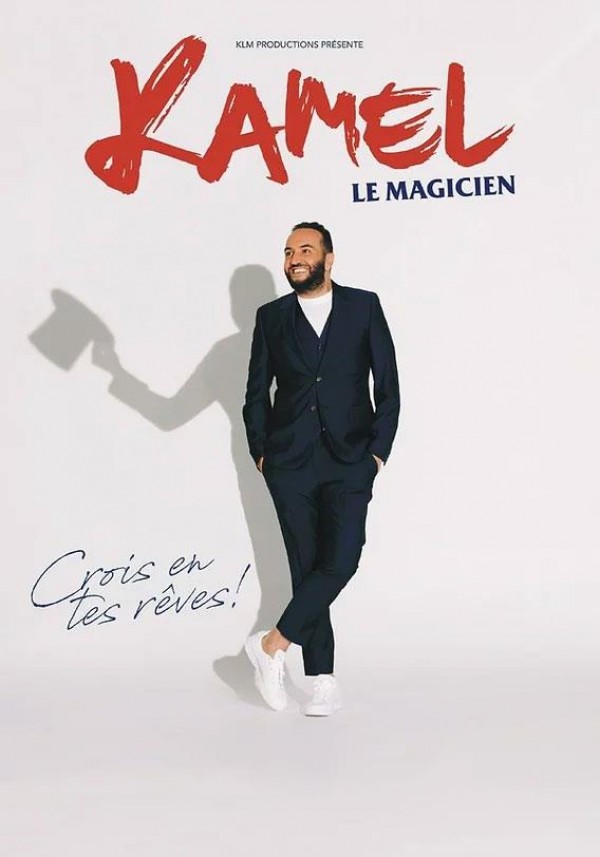Kamel le Magicien : Crois en tes rêves ! 1
