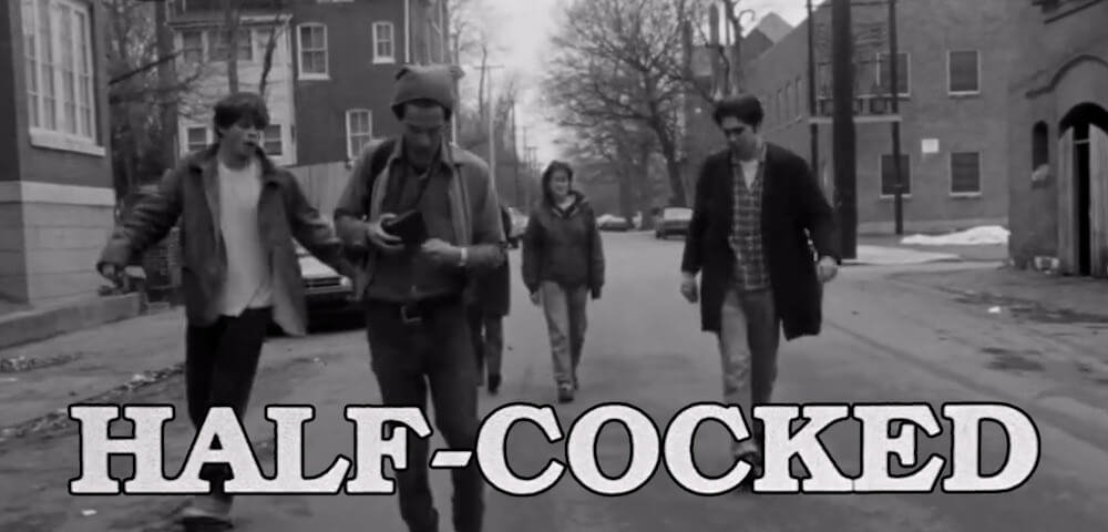 HALF-COCKED