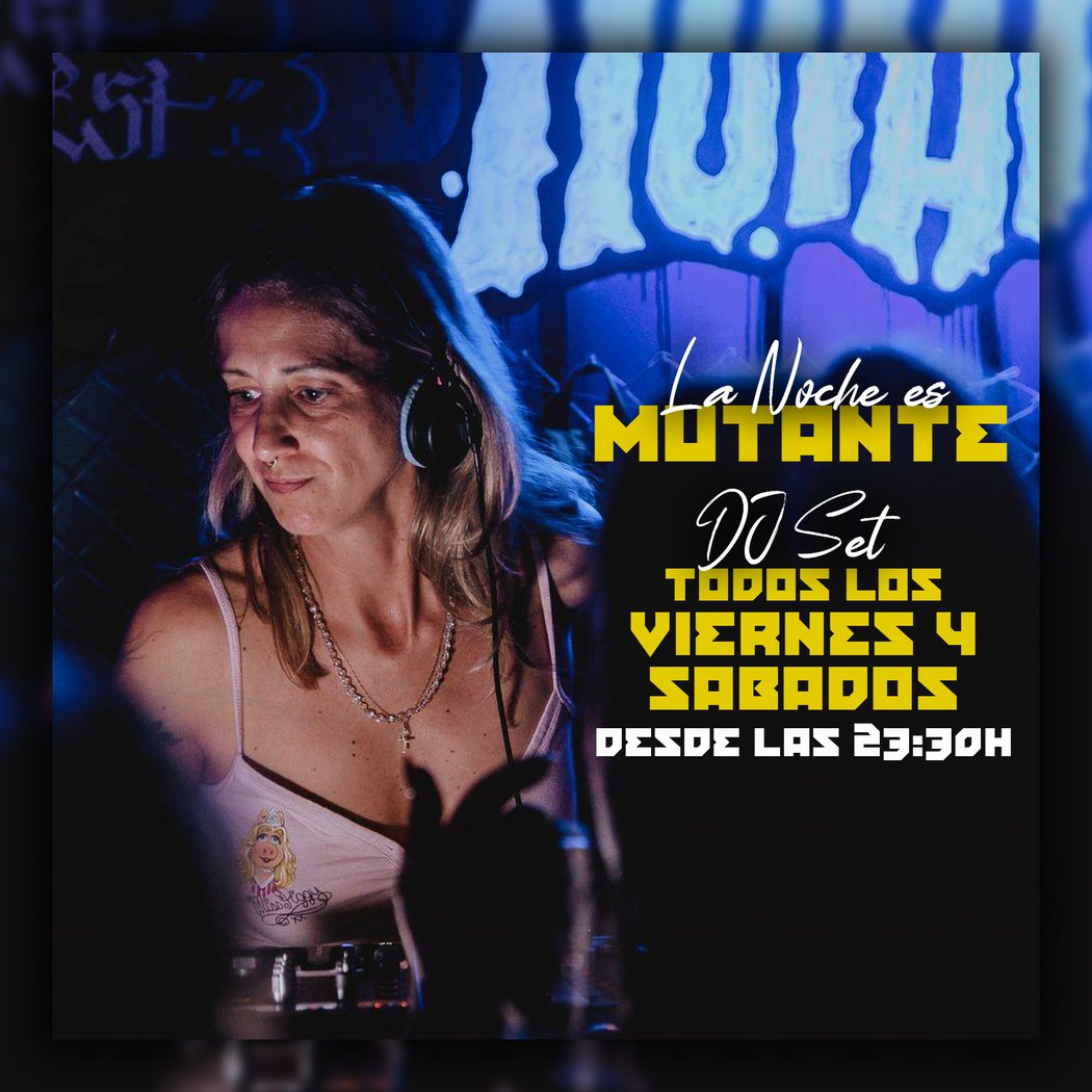 DJ Set en el Mutante 2