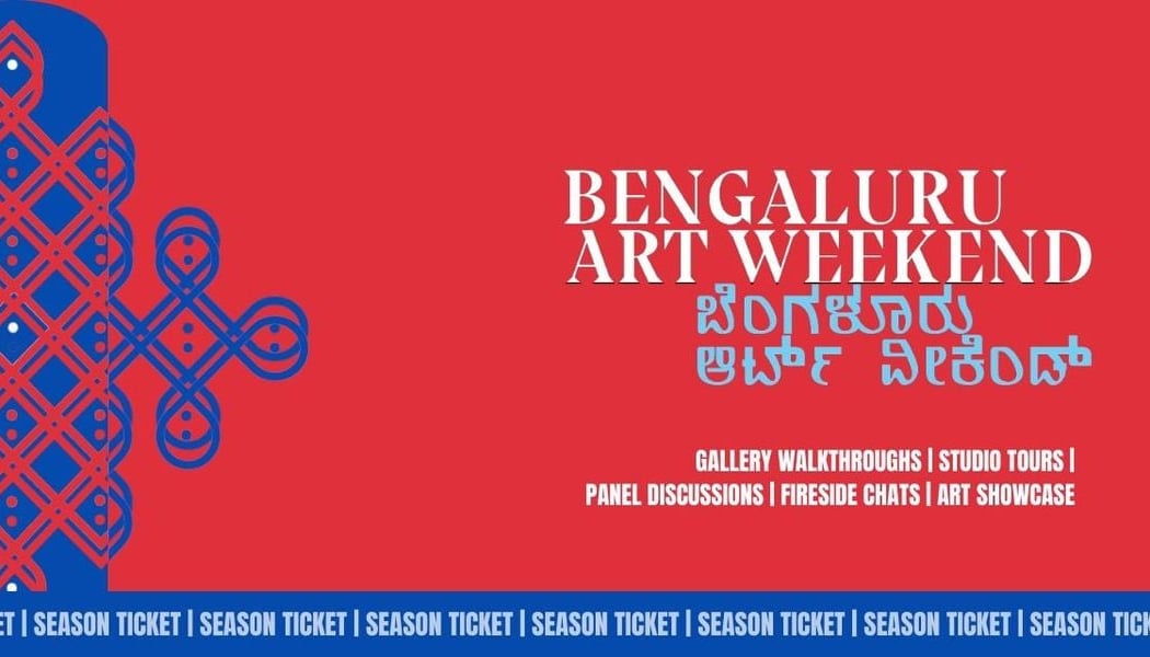 Season Ticket: Bengaluru Art Weekend 1