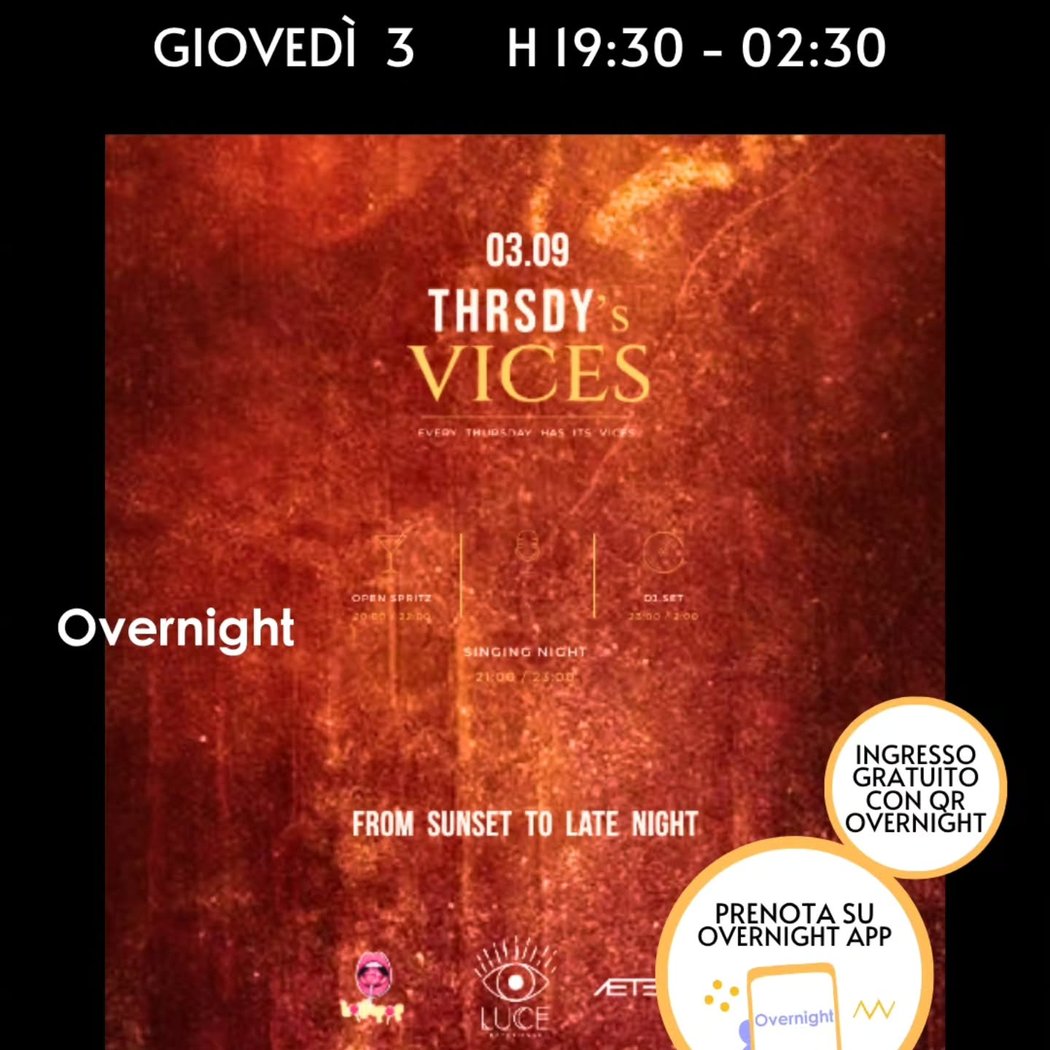 Luce Experience: Vices