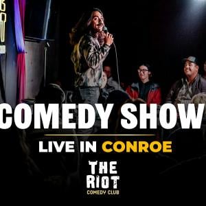 The Riot Comedy Club Conroe 1