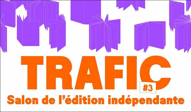 Trafic, salon de l'édition indépendante 1