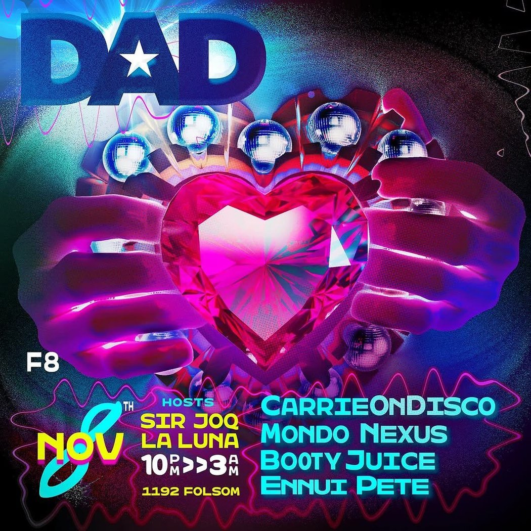 DAD SF ft. CarrieOnDisco 1