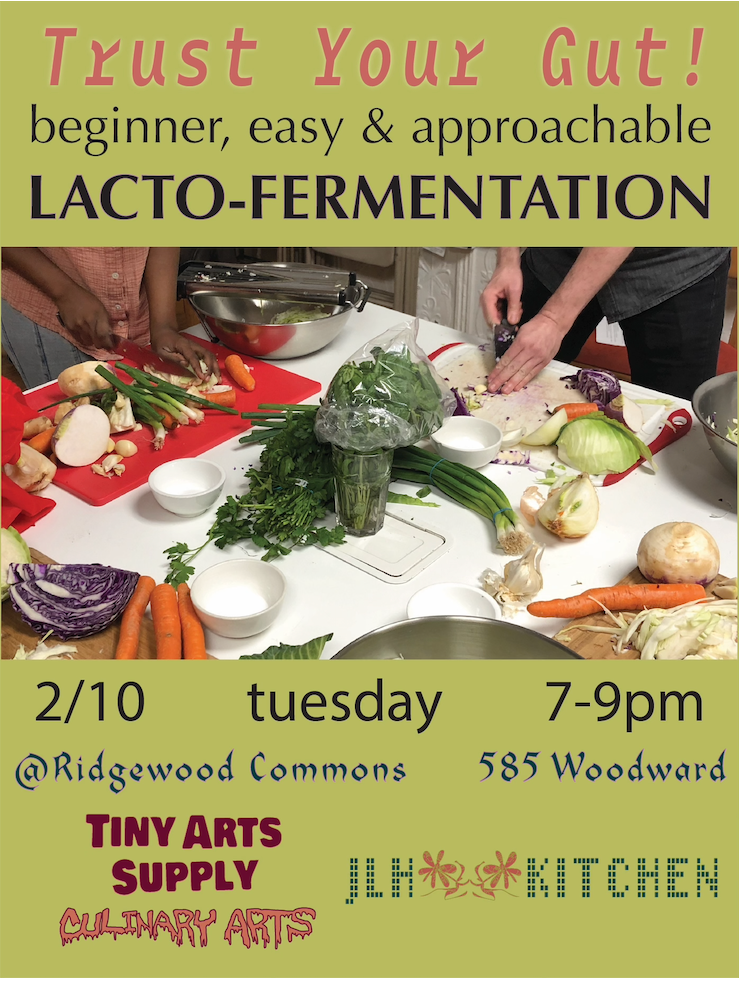 Trust Your Gut! Lacto-Fermentation Workshop with Lynn Hunter 1