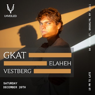 GKAT @ UNVEILED 1