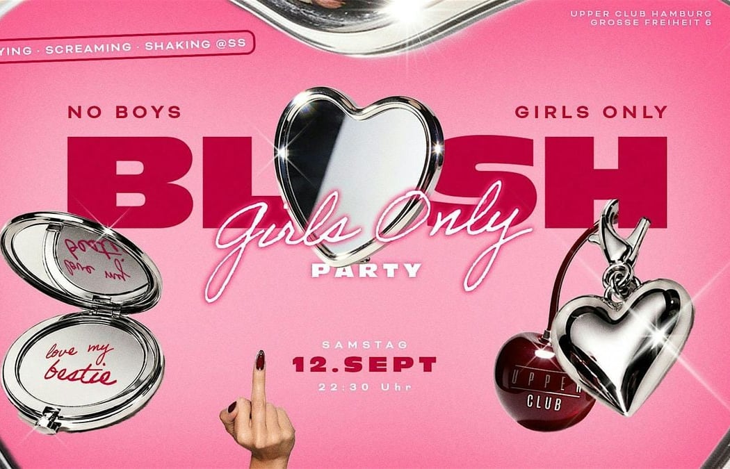 BLUSH – GIRLS ONLY PARTY