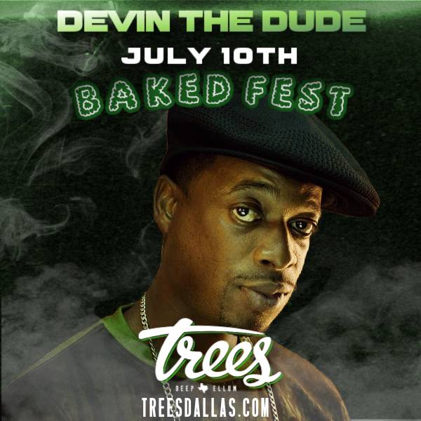 Devin the Dude "Baked Fest 1