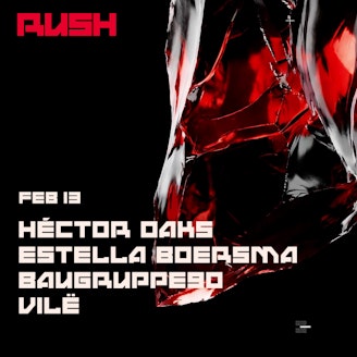 RUSH: Héctor Oaks, Estella Boersma, BAUGRUPPE90, Vilë 1