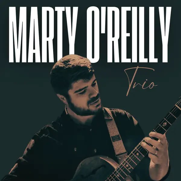 Marty O'Reilly Trio 1