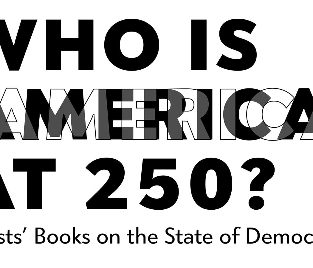 Who Is America at 250?: Artists’ Books on the State of Democracy 2