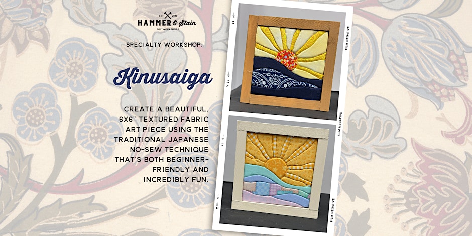 Kinusaiga Fabric Art Workshop 1