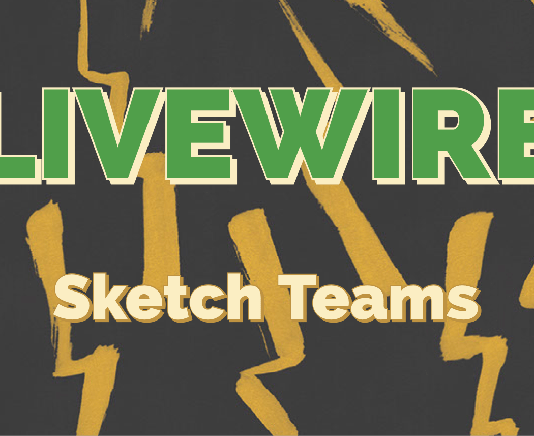 LiveWire Sketch Teams 1