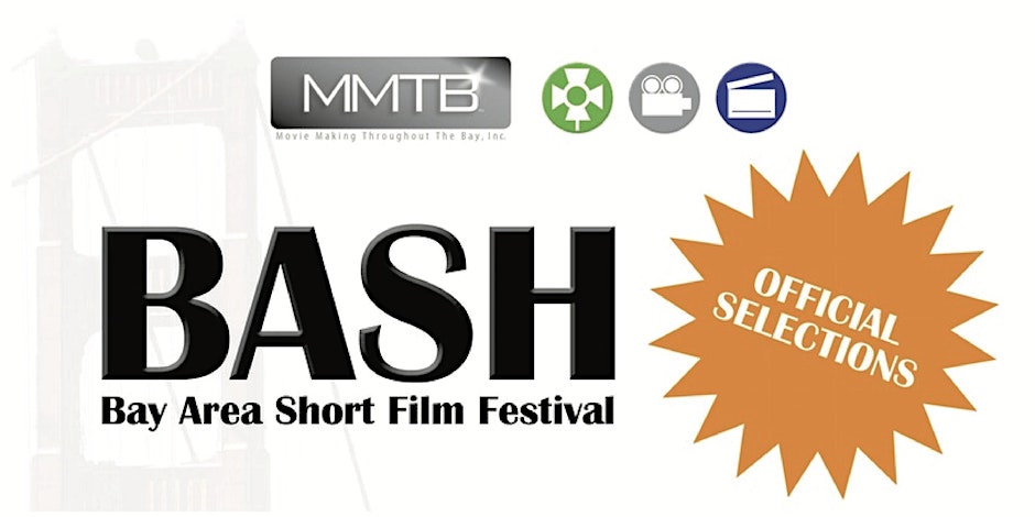 BASH - Bay Area & Sacramento Short Film Festival 2025 1