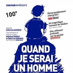 Quand Je Serai un Homme 1
