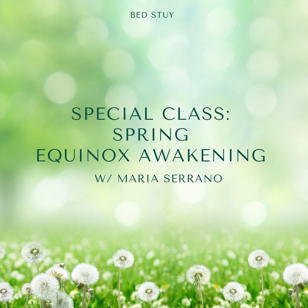 Spring Equinox Awakening with Maria Serrano 1