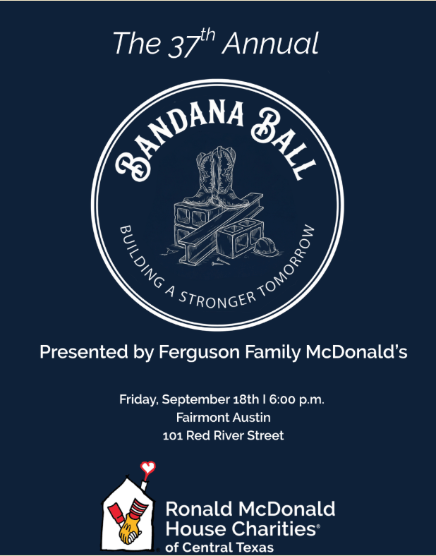 Ronald McDonald House Central Texas ’ 37th Annual Bandana Ball