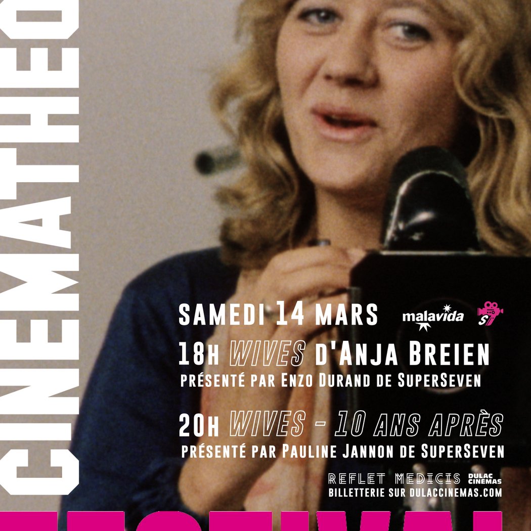 Festival de la Cinémathèque française hors-les-murs: WIVES & WIVES 2 1