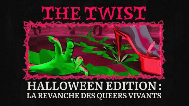 The Twist - Halloween : La Revanche Des Queer Vivants