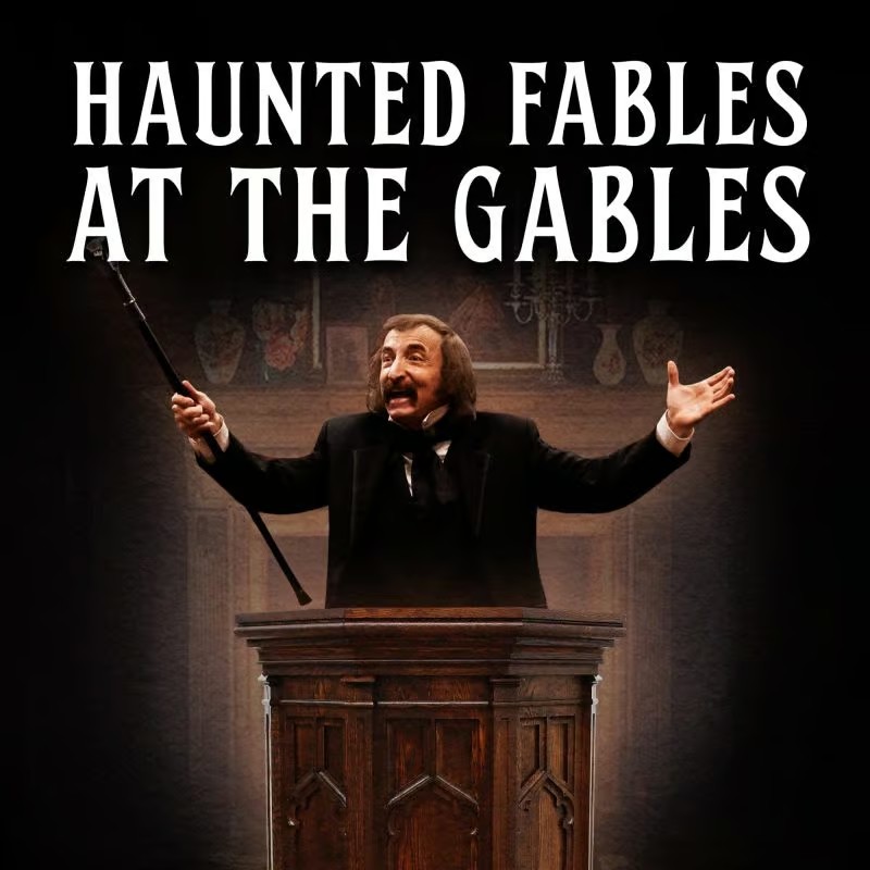 Haunted Fables at The Gables