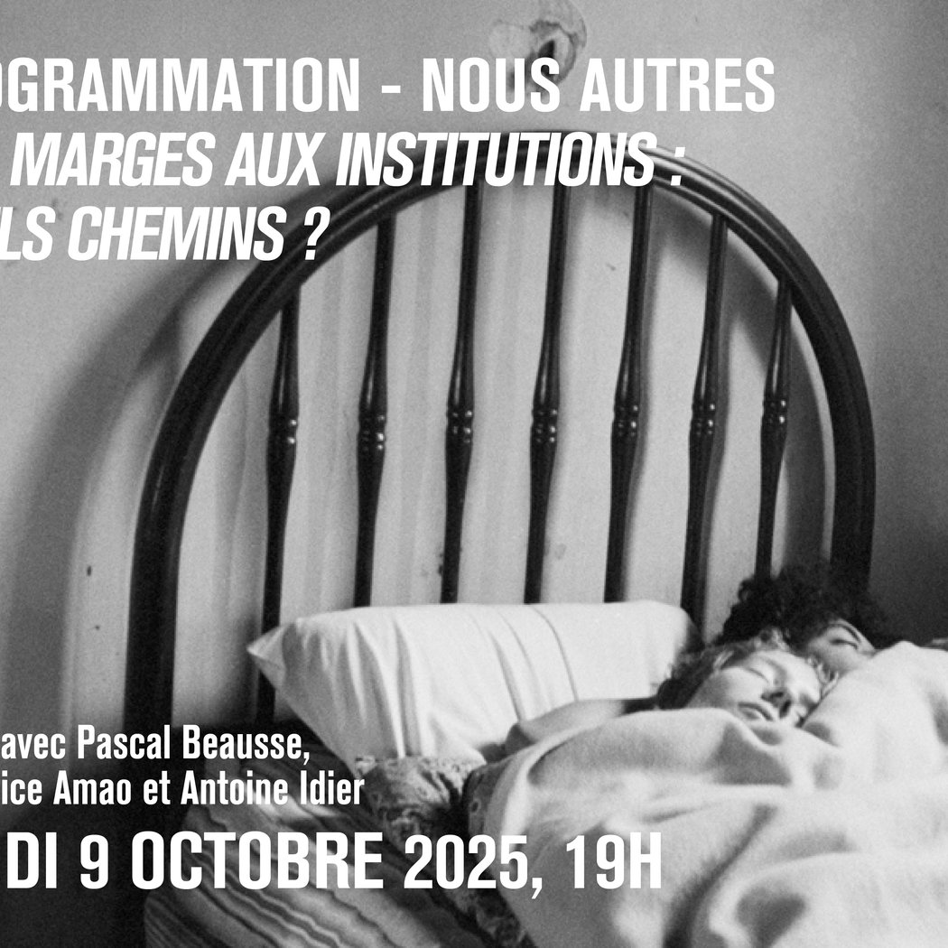 Des marges aux institutions : quels chemins? 1
