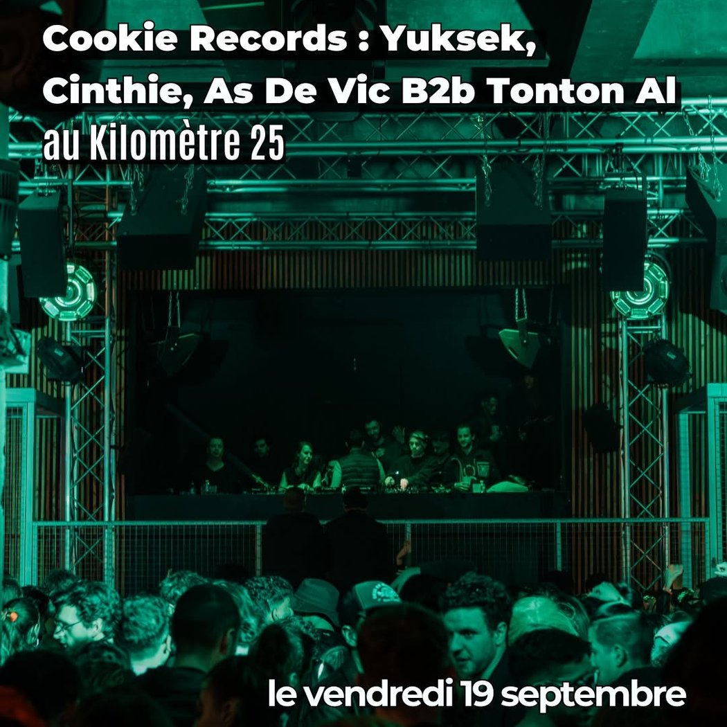 Cookie Records: Yuksek, Cinthie, As De Vic B2b Tonton Al 1