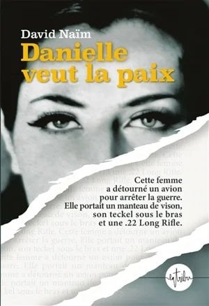 David Naïm Danielle veut la paix 1
