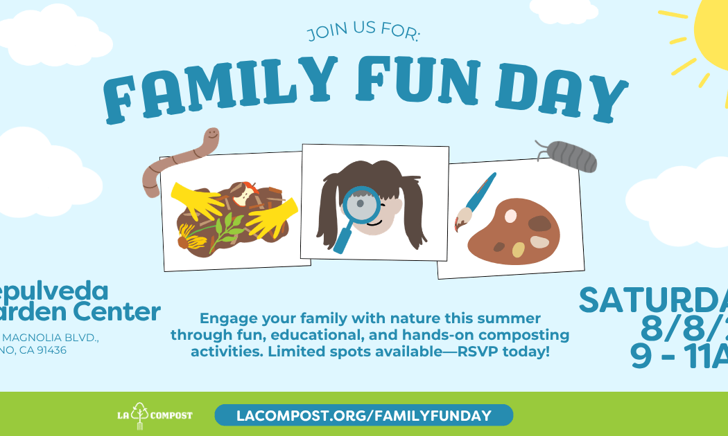 LA Compost Family Fun Day 1