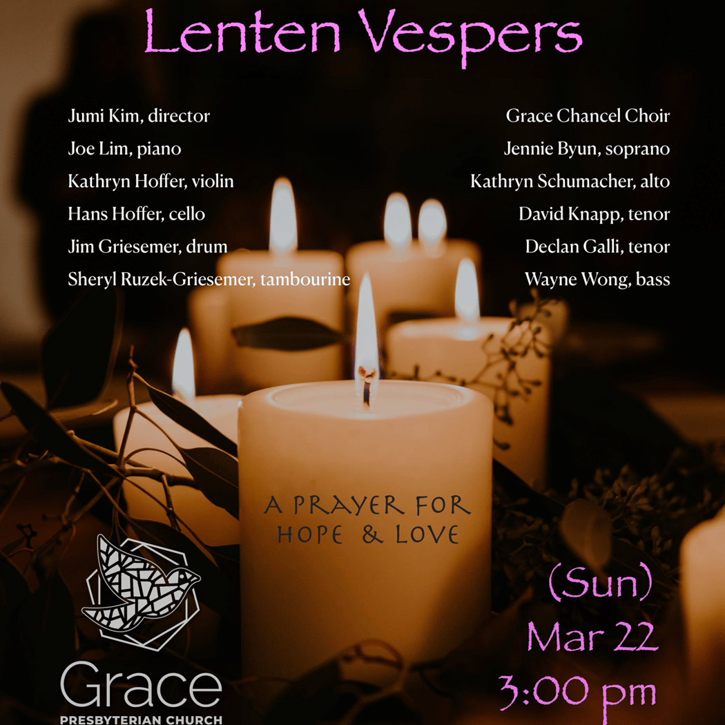 Lenten Vespers Concert – A Prayer for Hope & Love 1