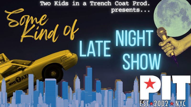 Some Kind of Late Night Show 1