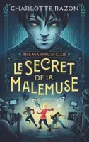 Charlotte Razon - Le Secret de la Malemuse 2