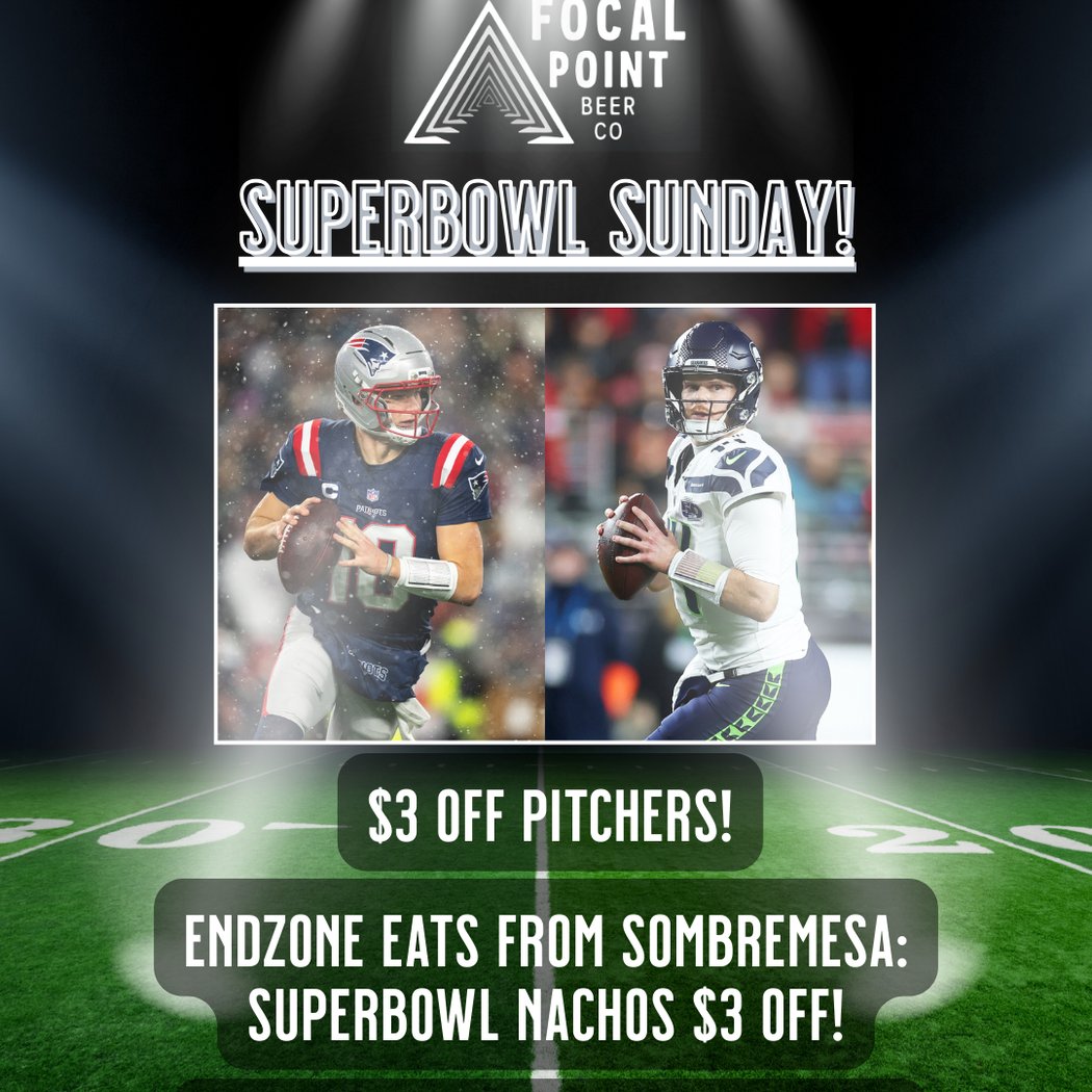 Super Bowl Sunday at Focal Point 1