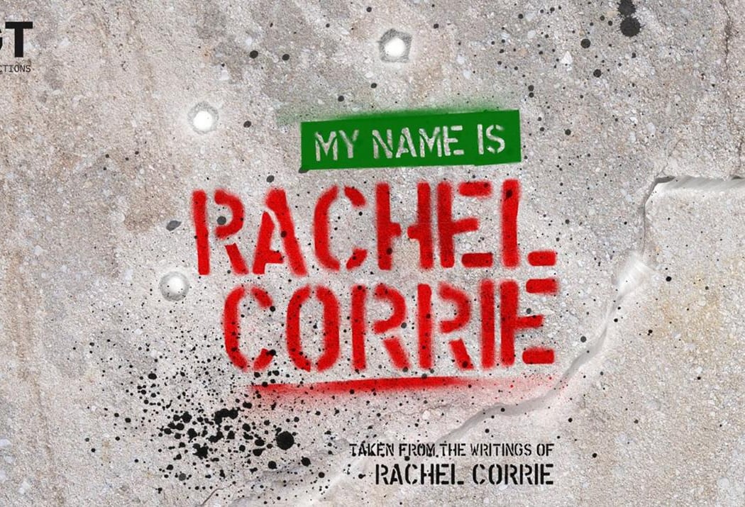 My Name Is Rachel Corrie