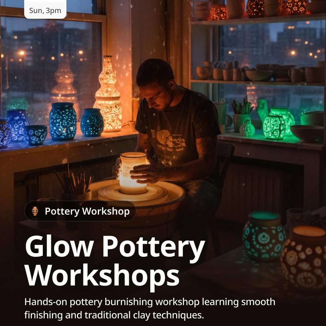 Glow Pottery Workshop 1